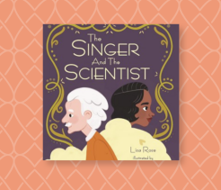 Singer and Scientist