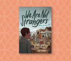 We are not Strangers
