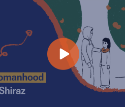 Video thumbnail titled Womanhood in Shiraz showing an illustrated scene of a woman and a young girl standing together outdoors, with a play button overlay.