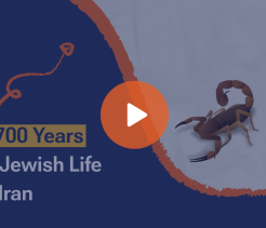 Illustrated title slide reading “2,700 Years of Jewish Life in Iran,” with a drawing of a scorpion on the right and a play button overlay indicating a video.