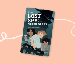 Cover of the children’s book 'The Lost Spy and the Green Dress' by Alex Paz-Goldman, illustrated with three children in a mystery scene, including a suitcase, flashlight, and shadowy figure in the background.