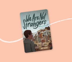 Cover of the book We Are Not Strangers, illustrated with people standing in a crowded town square holding suitcases, suggesting migration or displacement.