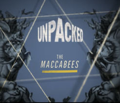 Graphic with the word “UNPACKED” above “THE MACCABEES,” set against a backdrop of classical statues and intersecting light lines.
