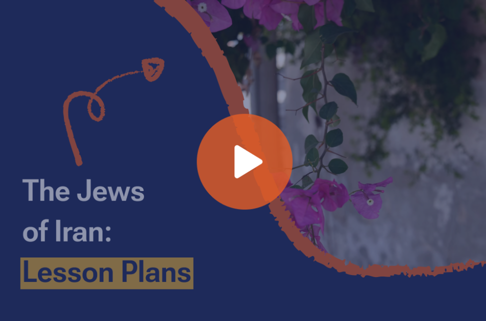 Video thumbnail titled The Jews of Iran: Lesson Plans with floral background and play button overlay.