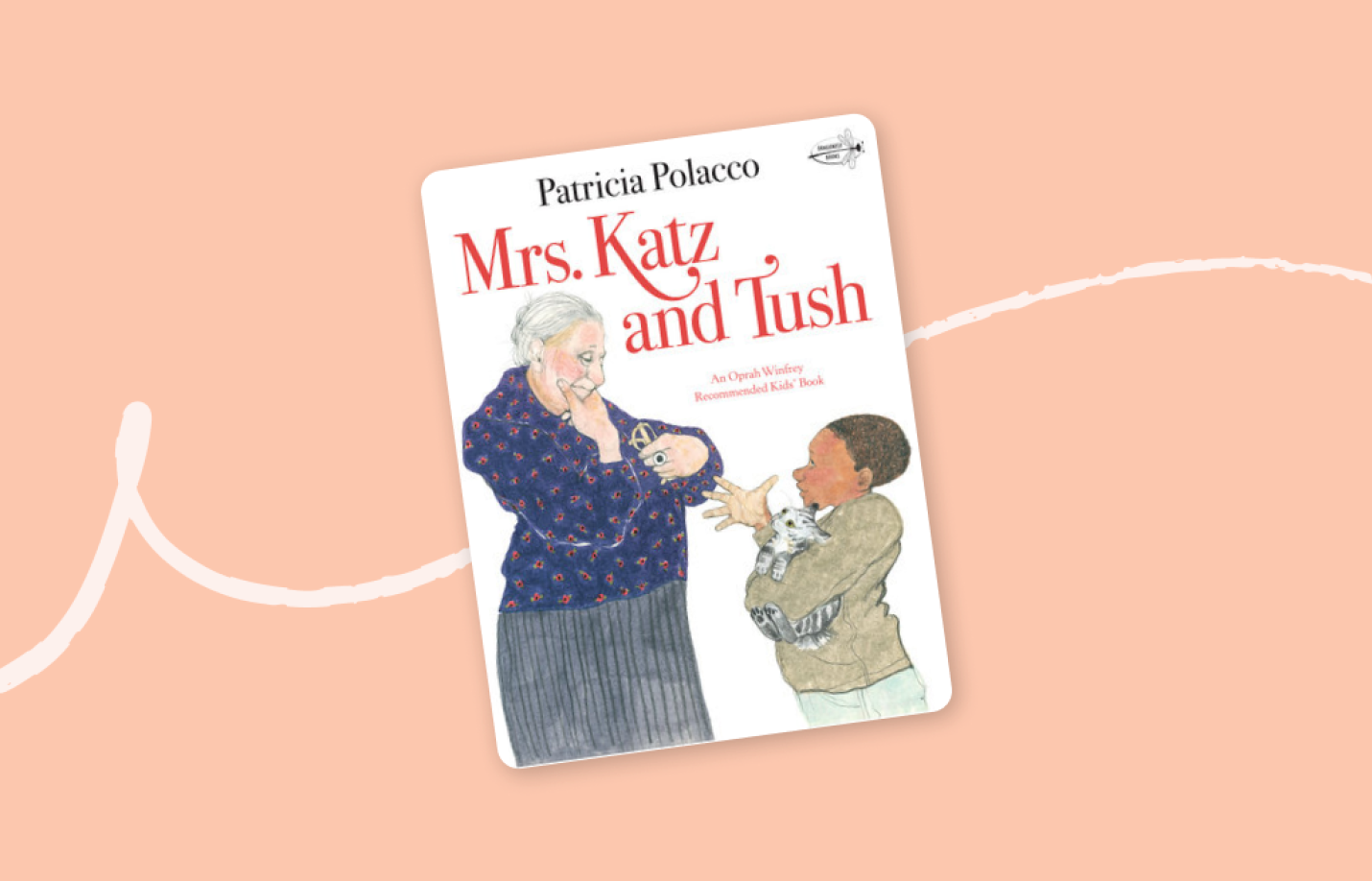 Cover of the children’s book Mrs. Katz and Tush, illustrated with an elderly woman and a young boy sharing a moment with a cat.